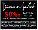 Diwan Saheb Factory Outlet - Flat 50% off