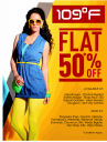 109 F - Flat 50% Off